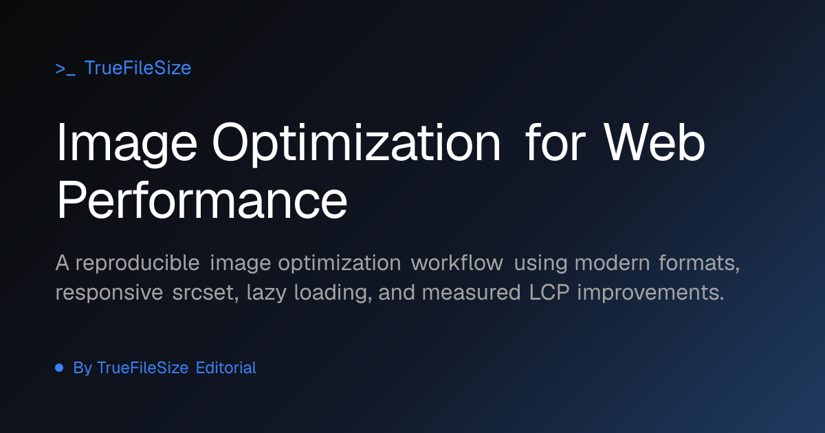 Image Optimization for Web Performance | TrueFileSize