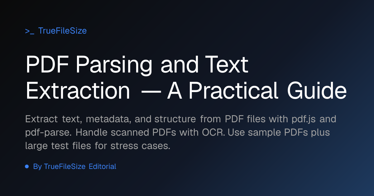 PDF Parsing and Text Extraction — A Practical Guide | TrueFileSize